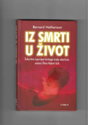 bernard nathanson: iz smrti u život