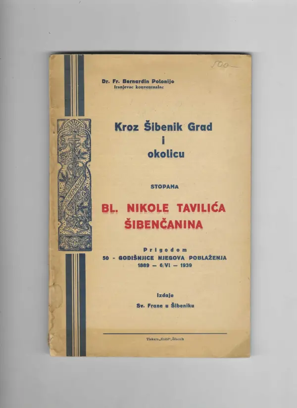 bernardin polonijo: kroz Šibenik grad i okolicu stopama bl. nikole tavilića Šibenčanina