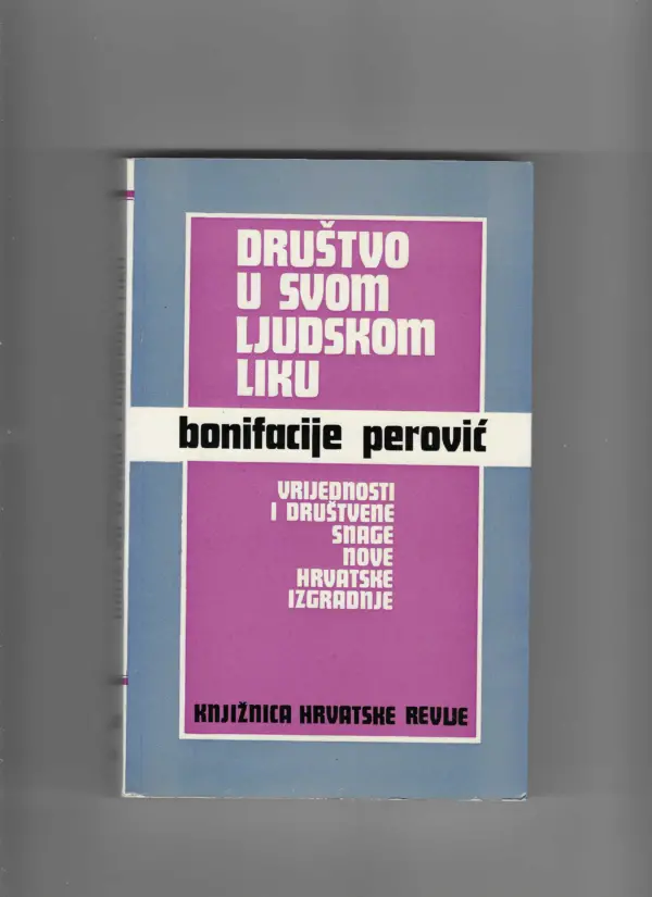 bonifacije perović: društvo u svom ljudskom liku