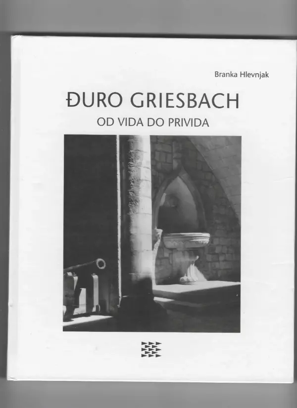 branka hlevnjak: Đuro griesbach - od vida do privida