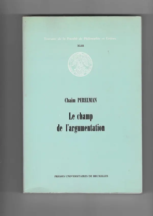 chaim perelman: le champ de l' argumentation (s potpisom)