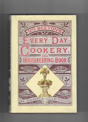 mrs beeton's every day cookery and housekeeping book