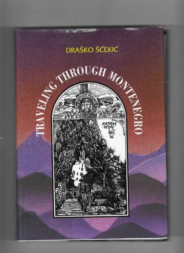 draško Šćekić: traveling through montenegro