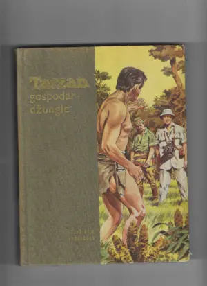 edgar rice burroughs: tarzan gospodar džungle