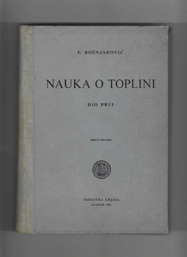 f. bošnjaković: nauka o toplini