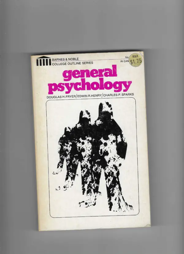 douglas h. fryer, edwin r. henry, charles p. sparks: general psychology