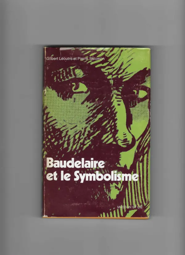 gilbert leoutre i pierre salomon: baudelaire et le symbolisme