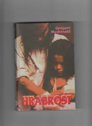 gregory mcdonald: hrabrost