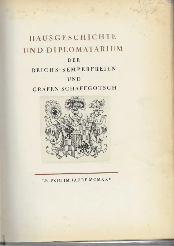 hausgeschichte und diplomatarium der reichs-semperfreien und grafen schaffgotsch