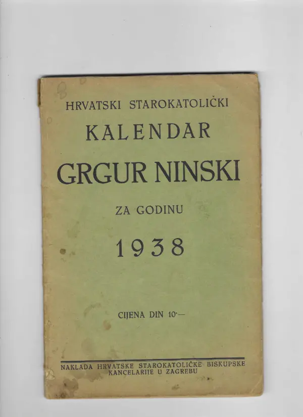 hrvatski starokatolički kalendar grigur ninski za godinu 1938