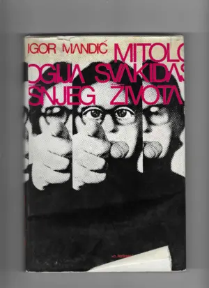 igor mandić: mitologija svakidašnjeg života