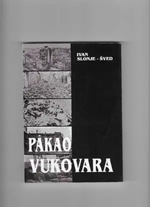 ivan slonje-Šved: pakao vukovara