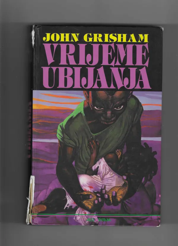 john grisham: vrijeme ubijanja