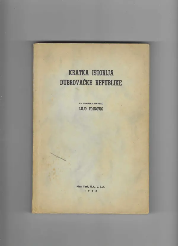 lujo vojnović: kratka istorija dubrovačke republike