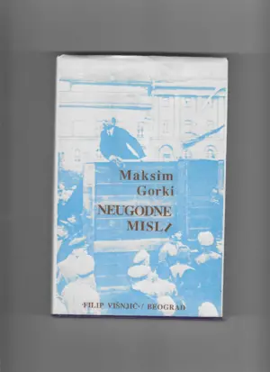 maksim gorki: neugodne misli