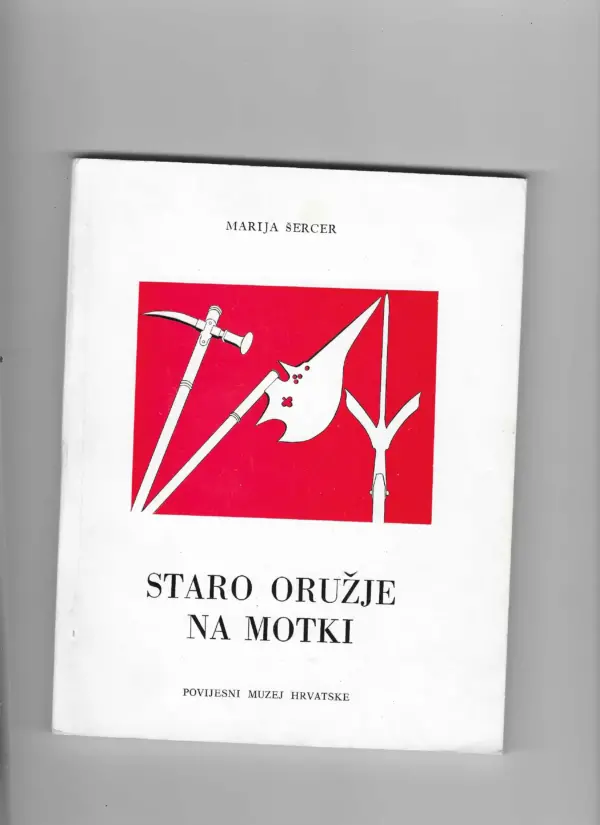 marija Šercer: staro oružje na motki