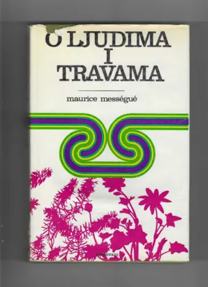 maurice messegue: o ljudima i travama