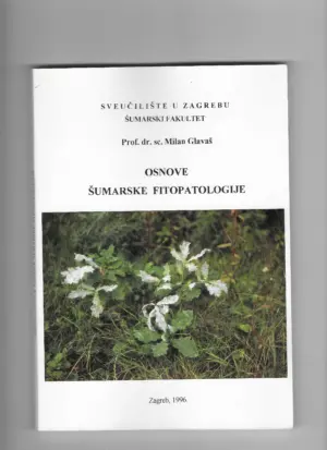 milan glavaš: osnove šumarske fitopatologije