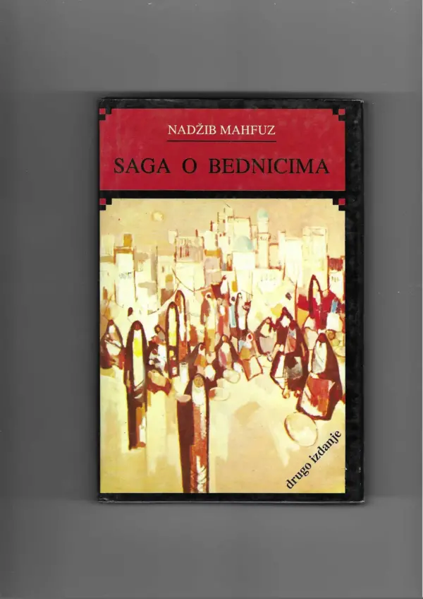 nadžib mahfuz: saga o bijednicima