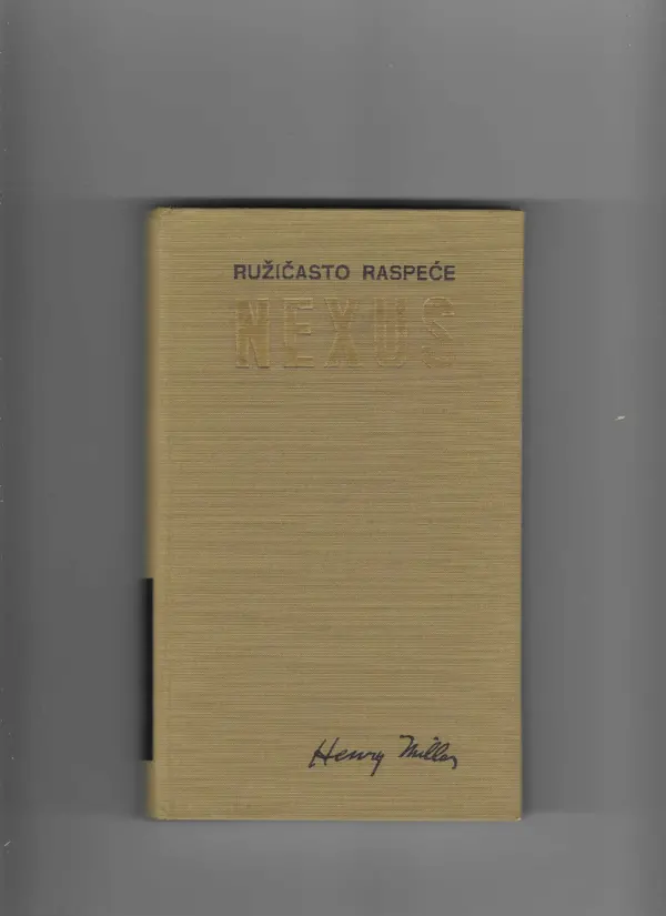 henry miller: nexus (ružičasto raspeće)