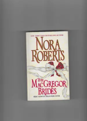 nora roberts: the macgregors brides