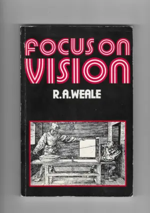 r. a. weale: focus on vision