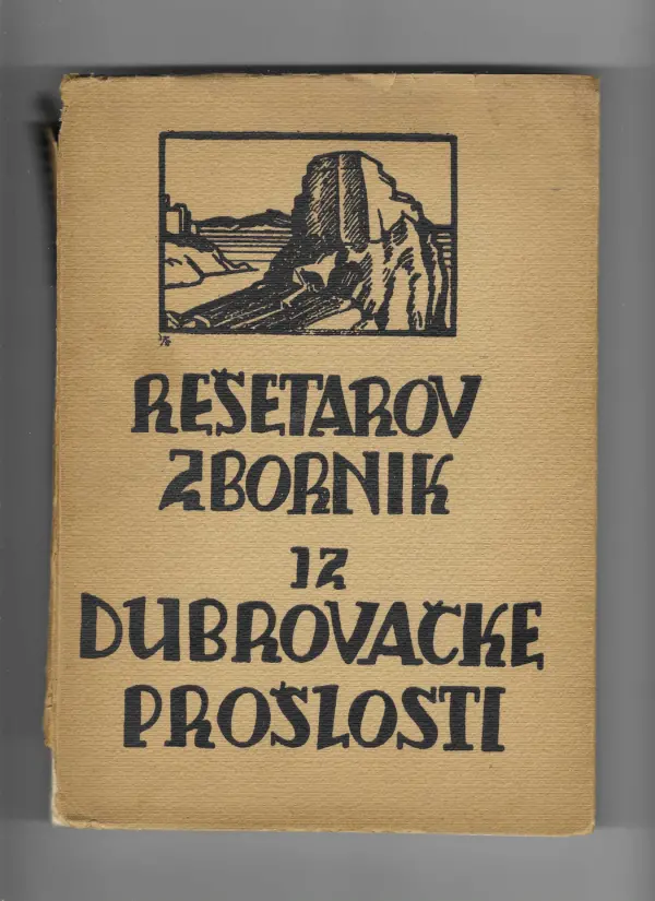 skupina autora: rešetarov zbornik iz dubrovačke prošlosti