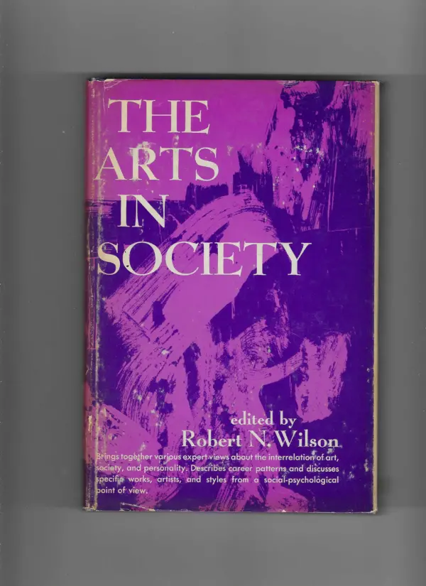 robert n. wilson: the arts in society
