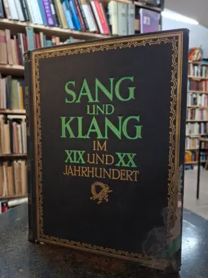 leo blech: sang und klang im xix und xx jahrundert xii