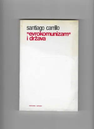 santiago carrillo: "eurokomunizam" i država