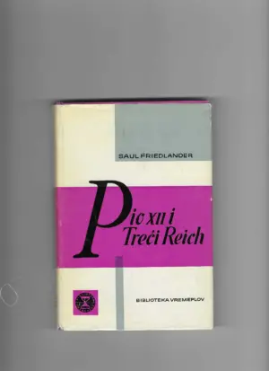 saul friedlander: pio xii i treći reich