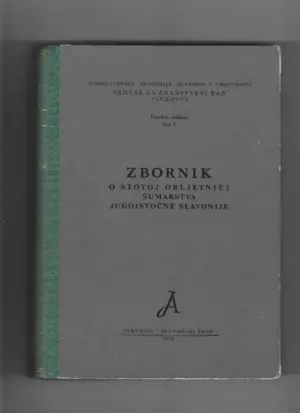 skupina urednika: zbornik o stotoj obljetnici šumarstva jugoistočne slavonije