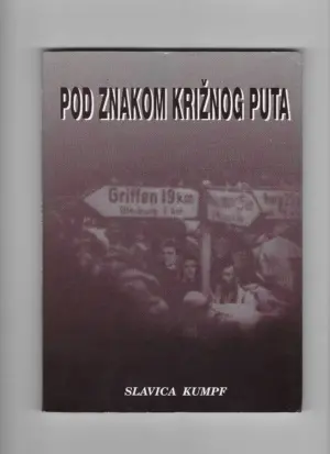 slavica kumpf: pod znakom križnog puta (s potpisom)