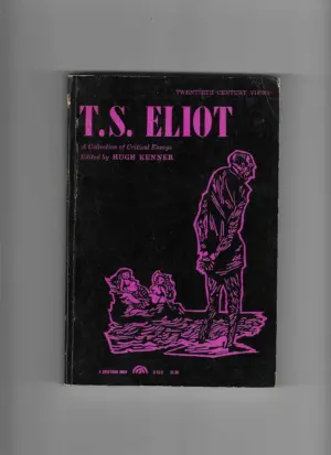 t. s. eliot: a collection of critical essays