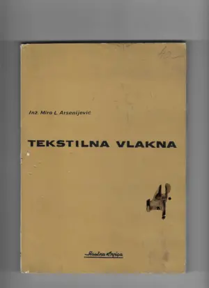 miro l. arsenijević: tekstilna vlakna