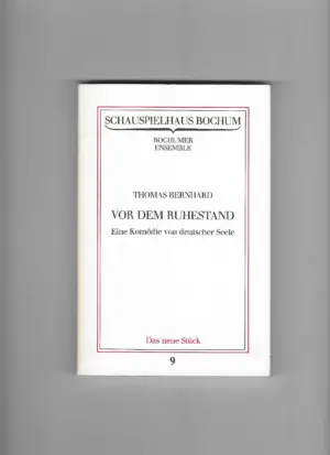 thomas bernhard: vor dem ruhestand