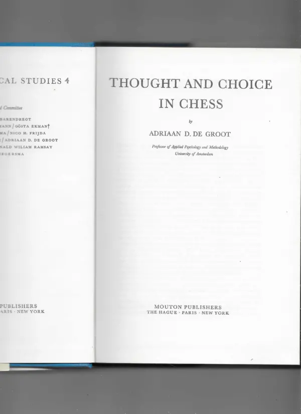 a. d. de groot: thought and choice in chess