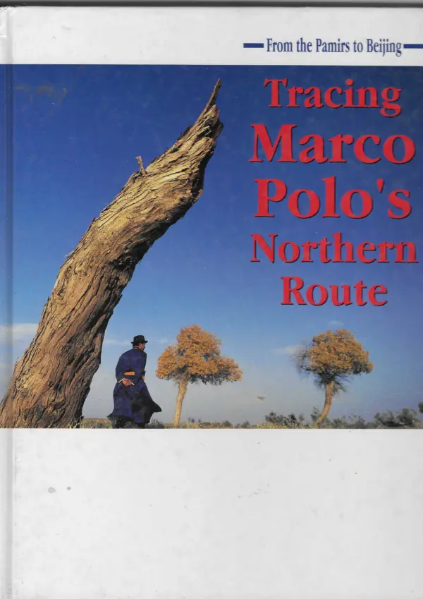 tracing marco polo's northern route