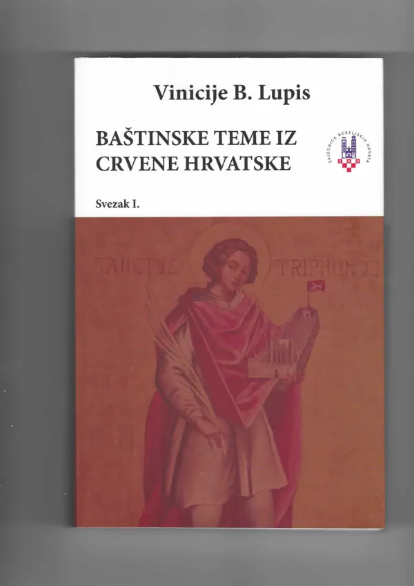 vinicije b. lupis: baštinske teme iz crvene hrvatske