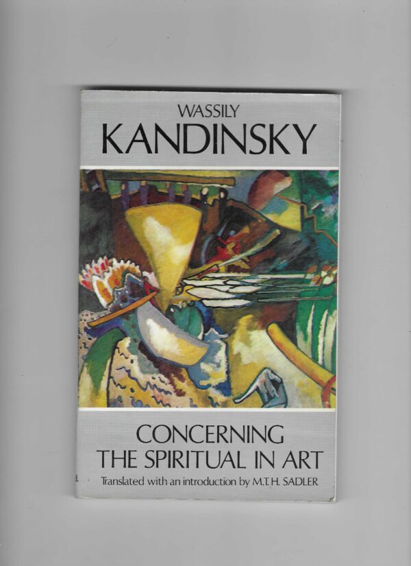 wassily kandinsky: concerning the spiritual in art