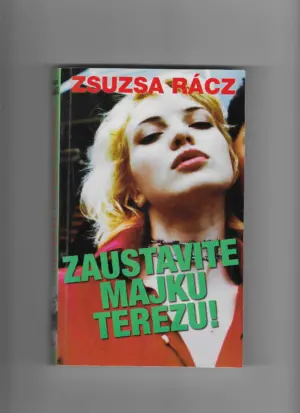 zsuzsa rácz: zaustavite majku terezu!