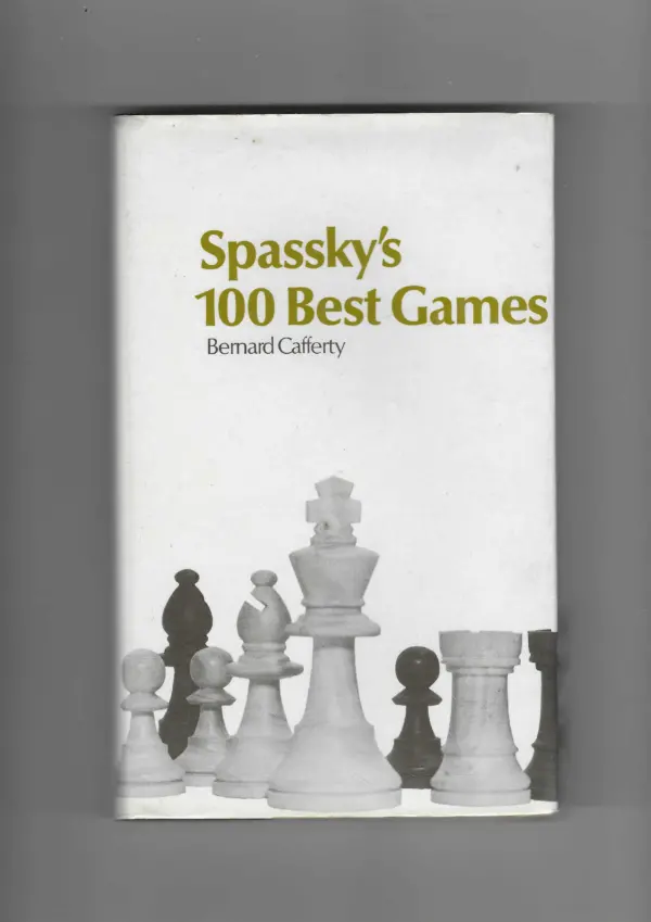 bernard cafferty: spassky's 100 best games