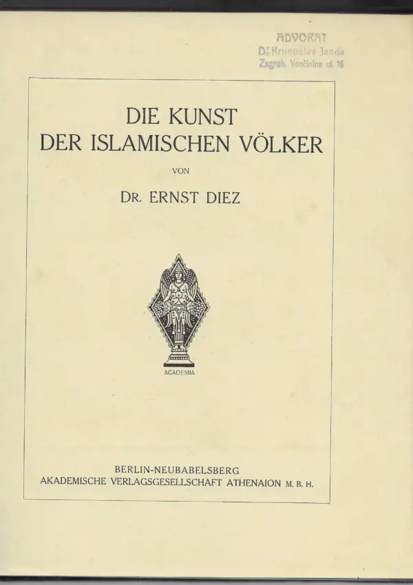 ernst diez: die kunst der islamischen völker