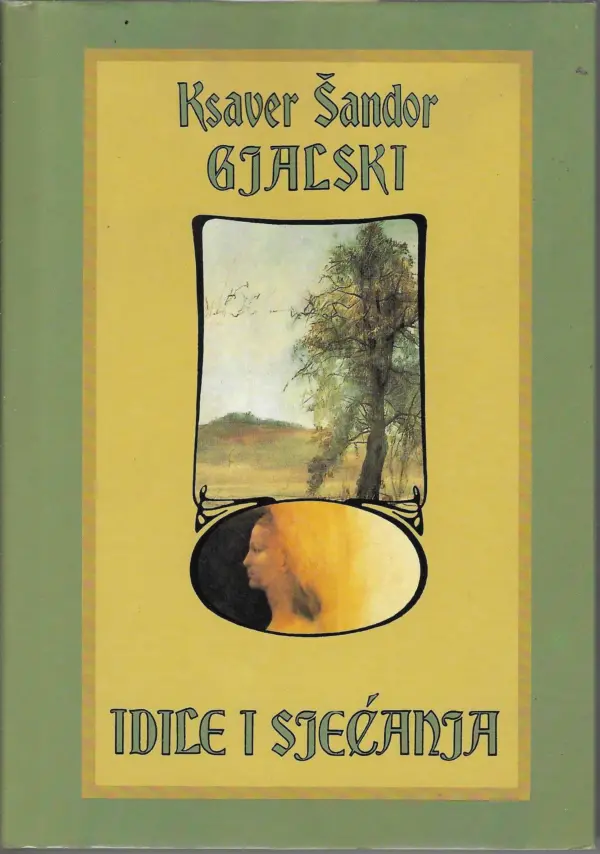 ksaver Šandor gjalski: idile i sjećanja