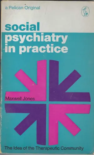 maxwell jones: social psychiatry in practice