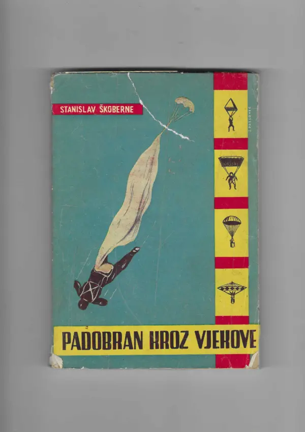 stanislav Škoberne: padobran kroz vjekove