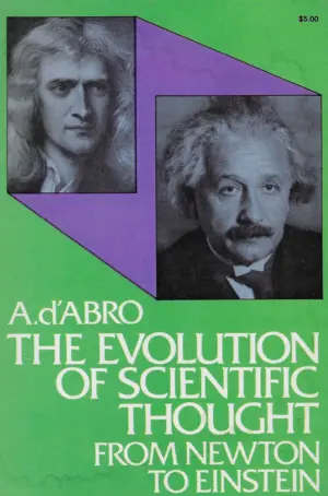 a. d' abro: the evolution of scientific thought from newton to einstein