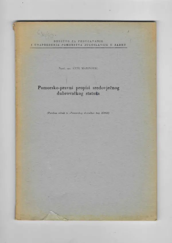 ante marinović: pomorsko-pravni propisi sredovječnog dubrovačkog statuta (s potpisom)