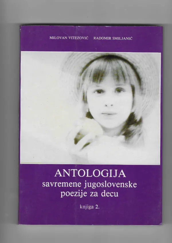 radomir smiljanić i milovan vitezović: antologija suvremene jugoslovenske priče za djecu 1-2