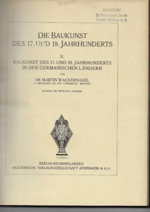 martin wackernagel: die baukunst des 17. und 18. jahrhundrets ii.